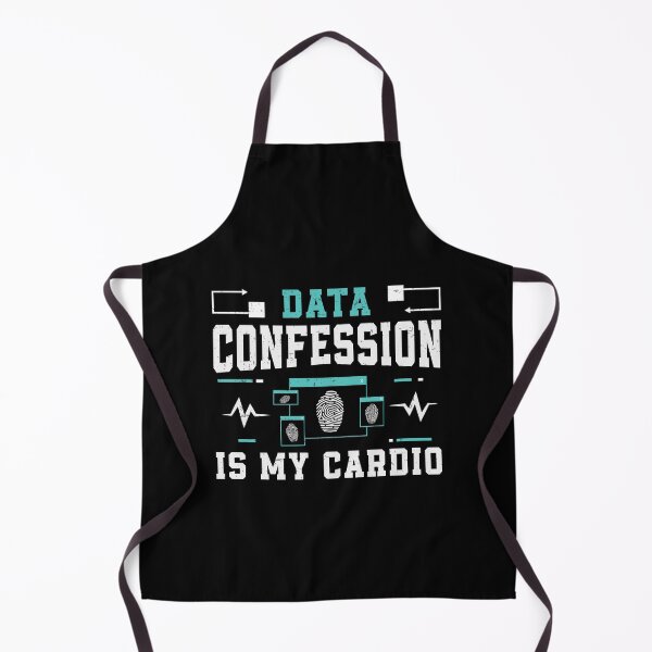 Item preview, Data Confession Is My Cardio Comp Forensics Forensic Analyst designed and sold by StrongShirts.