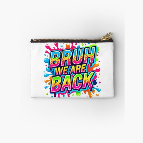 Item preview, "Bruh We Are Back" Back to School designed and sold by BlankCanvasHaHa.