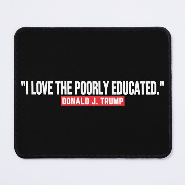 Item preview, Poorly Educated. designed and sold by Crossroads-Art.