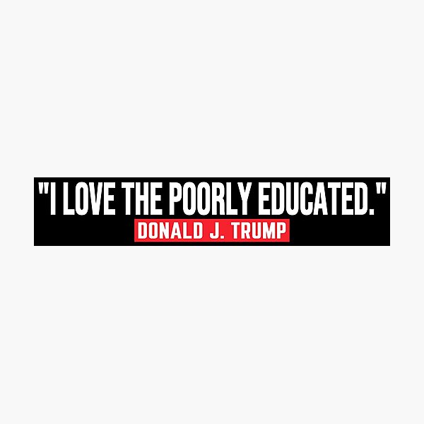 Item preview, Poorly Educated. designed and sold by Crossroads-Art.