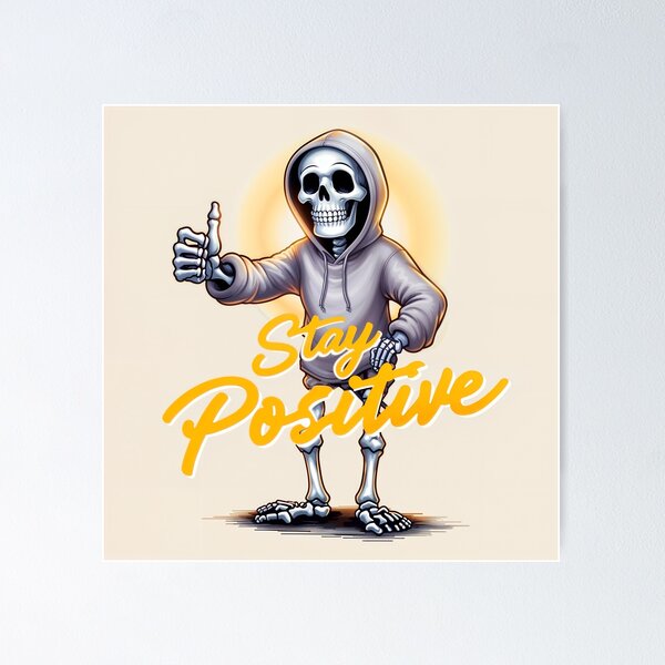 Item preview, Stay Positive - Funny Reaper  designed and sold by StellarDreamer.