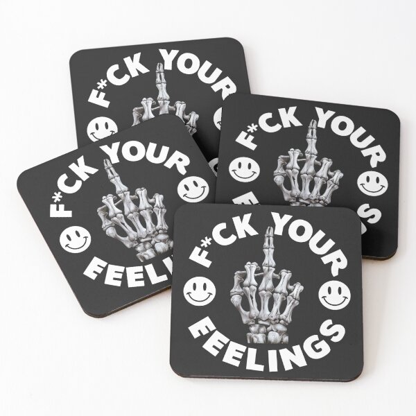 Item preview, Fuck your feelings  designed and sold by HopInStyle31.