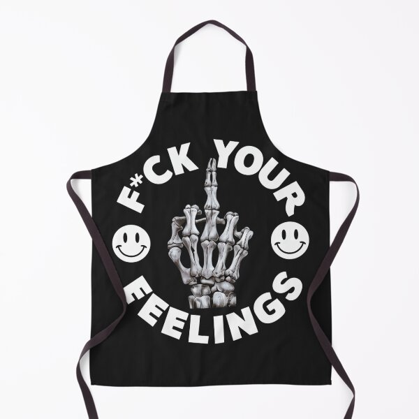 Item preview, Fuck your feelings designed and sold by HopInStyle31.