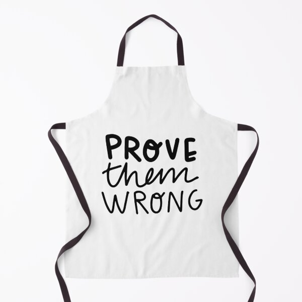 Item preview, Prove Them Wrong designed and sold by MagicCreationsW.