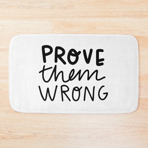 Item preview, Prove Them Wrong designed and sold by MagicCreationsW.