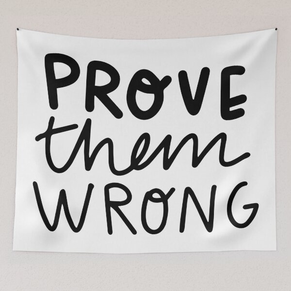 Item preview, Prove Them Wrong designed and sold by MagicCreationsW.