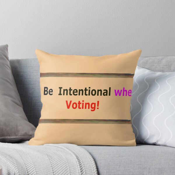 Item preview, Be Intentional When Voting designed and sold by annenambiro.