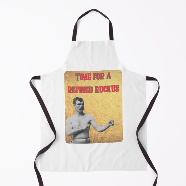 Item preview, Time for a refined ruckus designed and sold by Willshire.