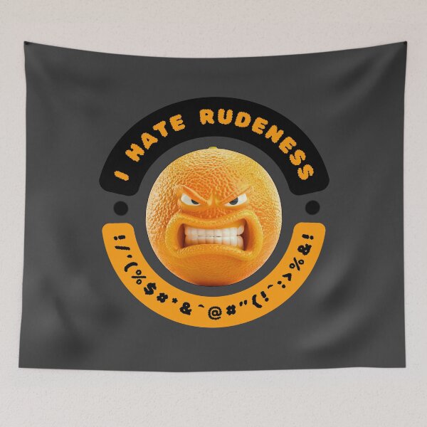 Item preview, I hate rudeness, angry orange designed and sold by silent-violin.