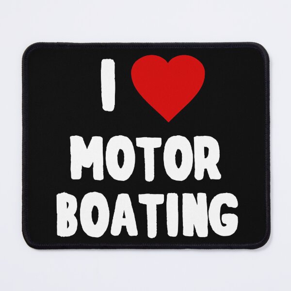 Item preview, I Love Motor Boating designed and sold by flippinsg.