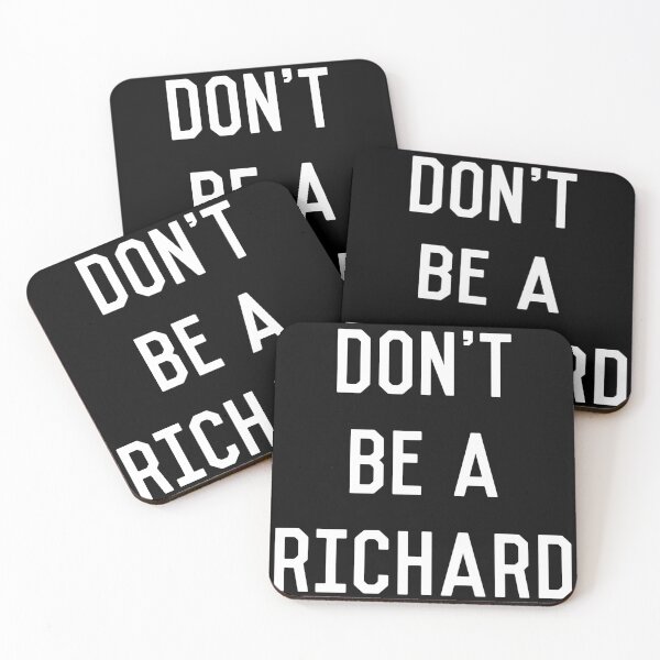 Item preview, Don't Be a Richard Dick designed and sold by flippinsg.