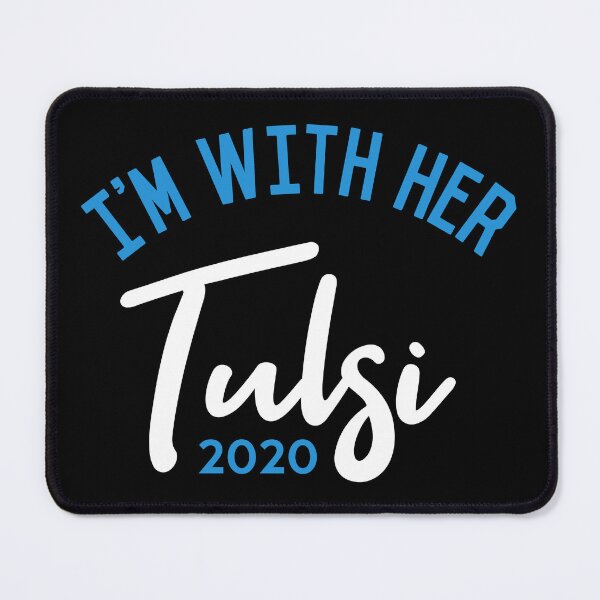 Item preview, I'm With Her Tulsi Gabbard 2020 designed and sold by flippinsg.