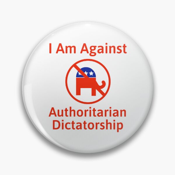 Item preview, I’m against authoritarian dictatorship  designed and sold by Rachel the Artist .