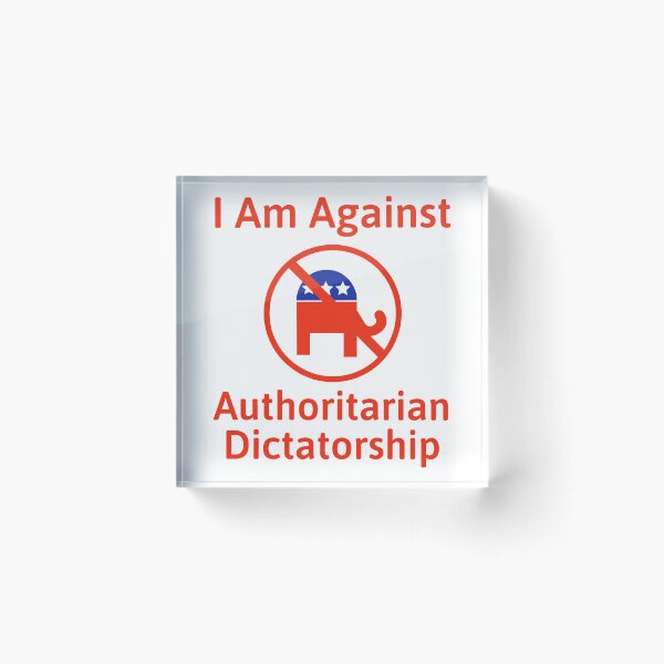Item preview, I’m against authoritarian dictatorship  designed and sold by Rachel the Artist .