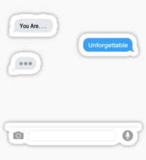 Unforgettable Sticker