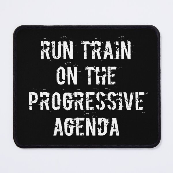 Item preview, Run Train on the Progressive Agenda designed and sold by flippinsg.