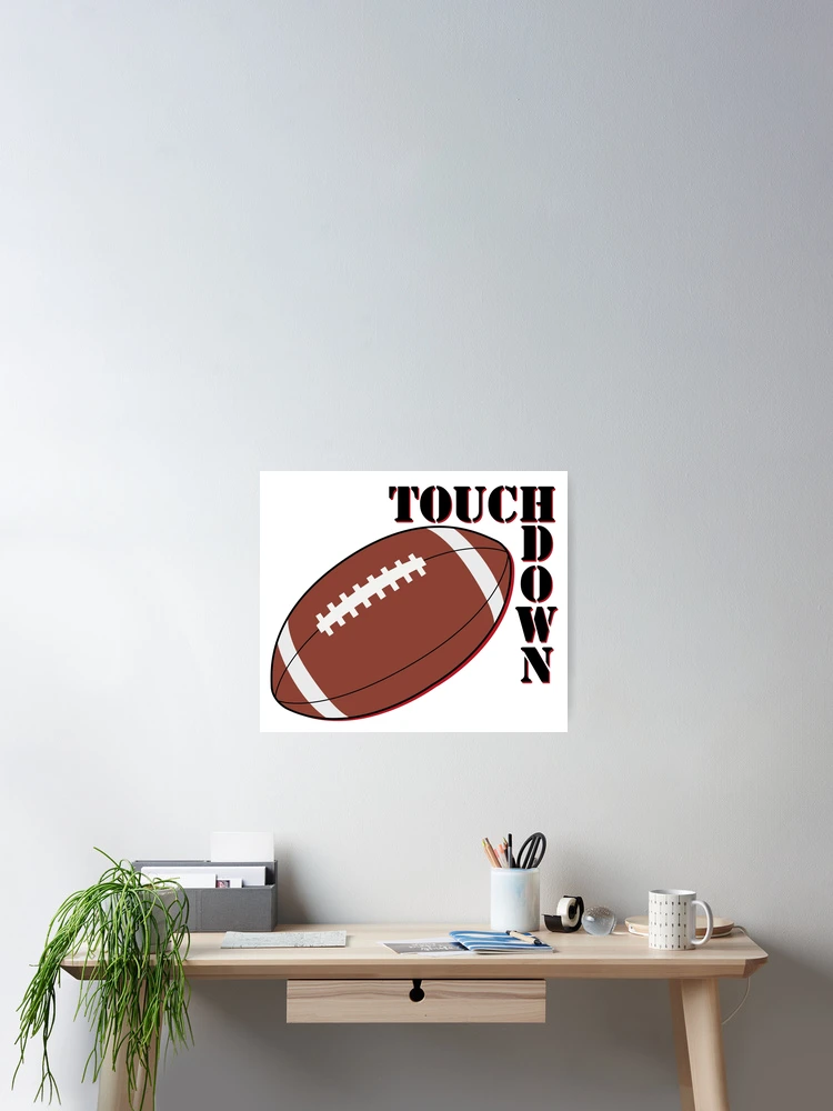 Thumbnail 2 of 3, Poster, Touchdown designed and sold by Notorious CodFather Designer Studio.