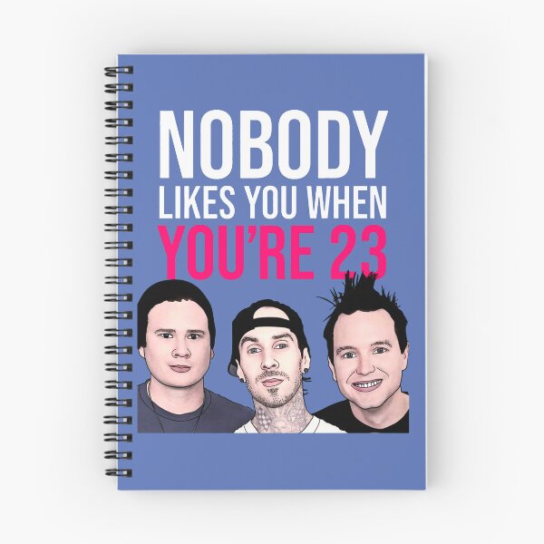Item preview, Nobody Likes You When You’re 23 designed and sold by Buntrockstore.