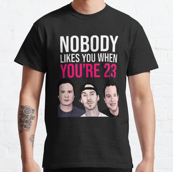 Item preview, Nobody Likes You When You’re 23 designed and sold by Buntrockstore.