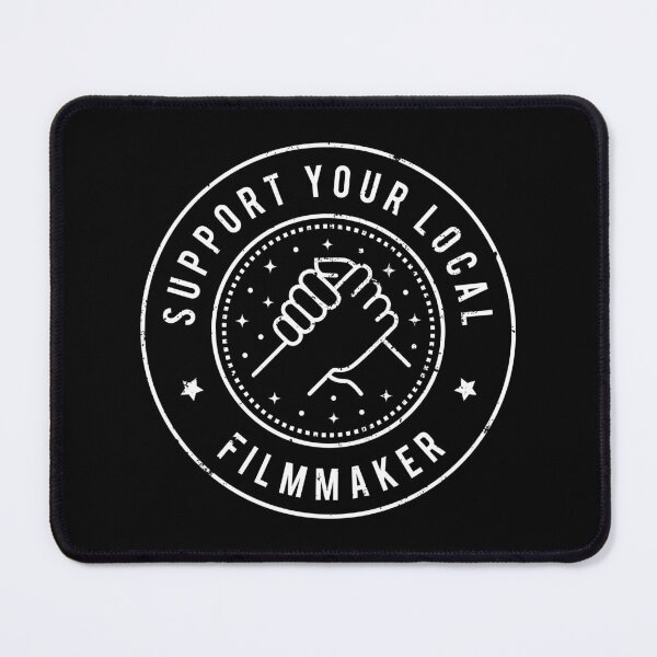 Item preview, Support Your Local Filmmaker designed and sold by MaryAller.