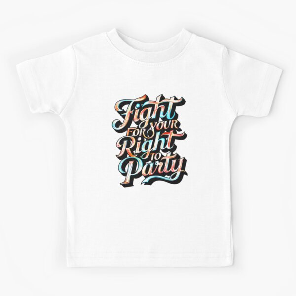 Item preview, Ravers and Clubbers clothing - "Fight for Your Right to Party" designed and sold by paulo silveira.