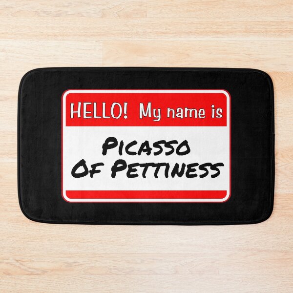 Item preview, HELLO! My name is Picasso Of Pettiness - funny warning signs designed and sold by DesignsFromTW-S.