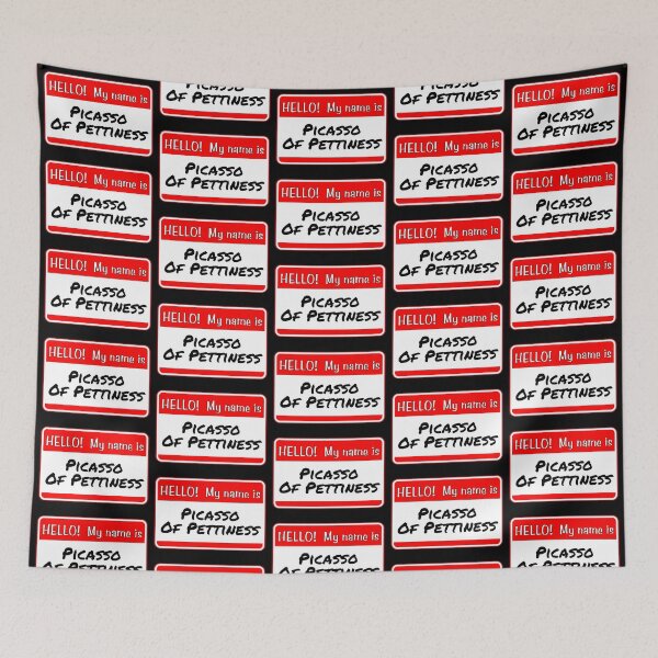 Item preview, HELLO! My name is Picasso Of Pettiness - funny warning signs designed and sold by DesignsFromTW-S.