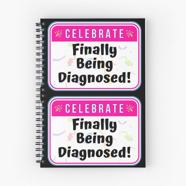 Item preview, CELEBRATE:  Finally Being Diagnosed! - funny celebration signs designed and sold by DesignsFromTW-S.