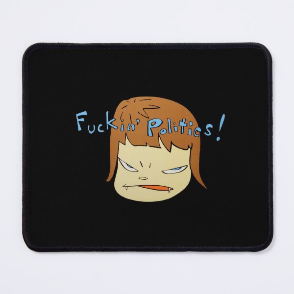Item preview, Fuckin Politics Yoshitomo Nara designed and sold by littlestpetsh0p.