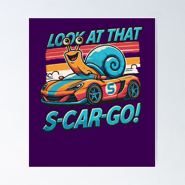 Item preview, Look at That S-Car-Go! Funny Racing Snail Design, Perfect for Car Enthusiasts and Animal Lovers, Unique Gift Idea designed and sold by Sir Meow Meow.