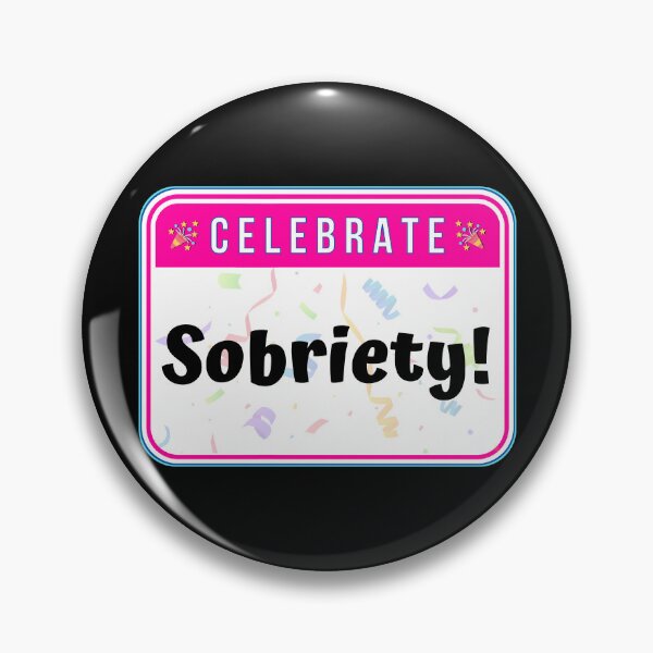 Item preview, CELEBRATE:  Sobriety! - funny warning signs designed and sold by DesignsFromTW-S.