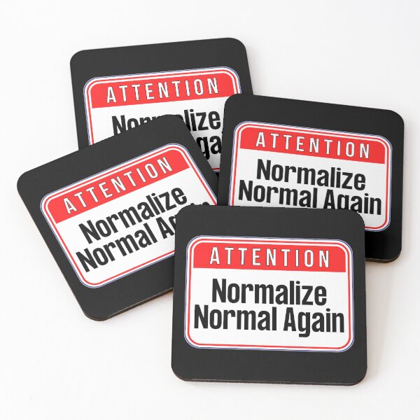 Item preview, ATTENTION:  Normalize Normal Again - funny warning signs designed and sold by DesignsFromTW-S.
