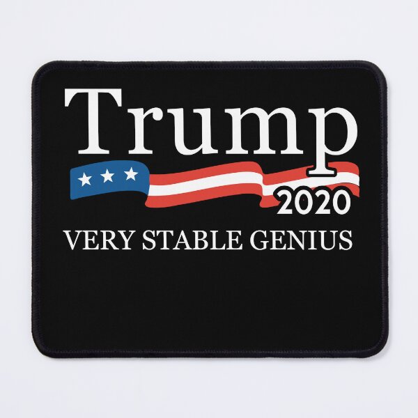 Item preview, Trump 2020 Very Stable Genius designed and sold by flippinsg.