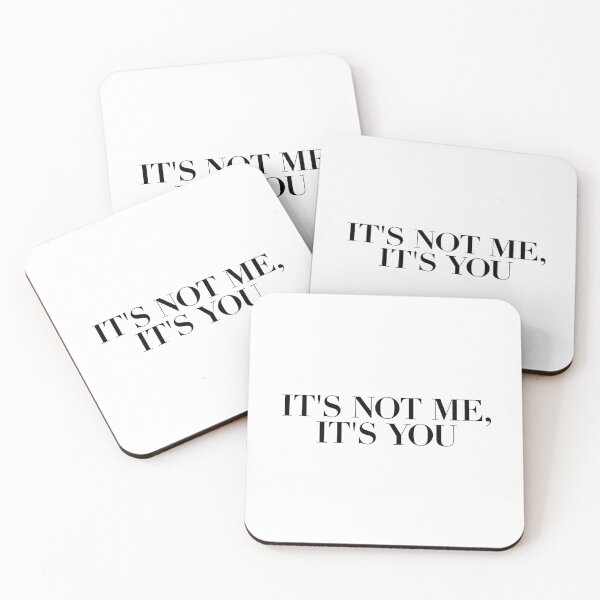 Item preview, It's not me, It's you Black and white HD HIGH QUALITY ONLINE STORE designed and sold by bard-art.