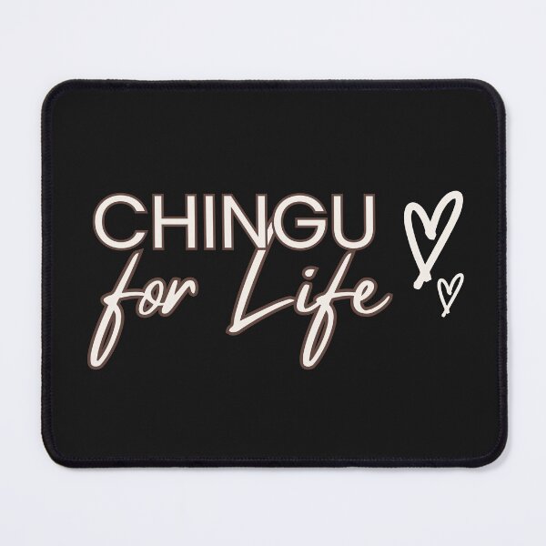 Item preview, Chingu for life designed and sold by Labelzz.