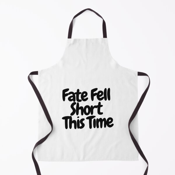 Item preview, Fate Fell Short This Time designed and sold by CharmStudio.