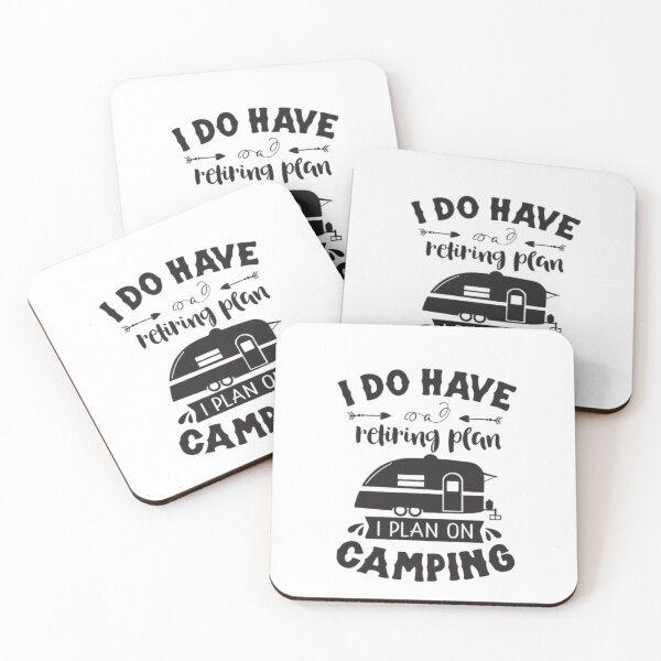 Item preview, I Do Have a Retiring Plan - Camping Adventures Await designed and sold by Mundo Tees.
