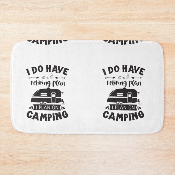 Item preview, I Do Have a Retiring Plan - Camping Adventures Await designed and sold by Mundo Tees.