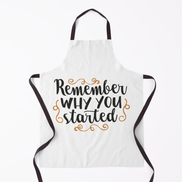 Item preview, Remember Why You Started - Motivation and Perseverance designed and sold by Mundo Tees.