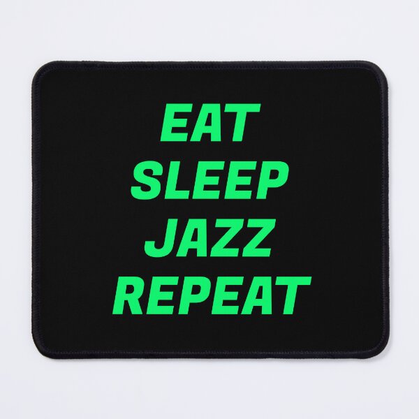 Item preview, Eat Sleep Jazz Repeat designed and sold by Inspirationmotivation.