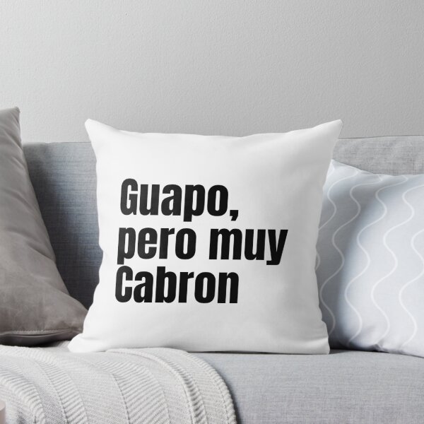 Item preview, Guapo, pero muy cabron designed and sold by dgutpro87.