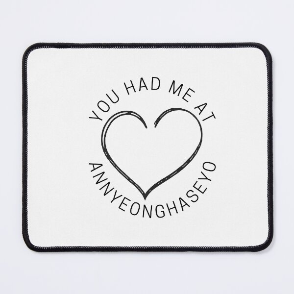 Item preview, You had me at Annyeonghaseyo designed and sold by Labelzz.