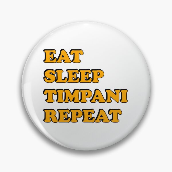 Item preview, Eat Sleep Timpani Repeat  Timpani  Player designed and sold by Inspirationmotivation.