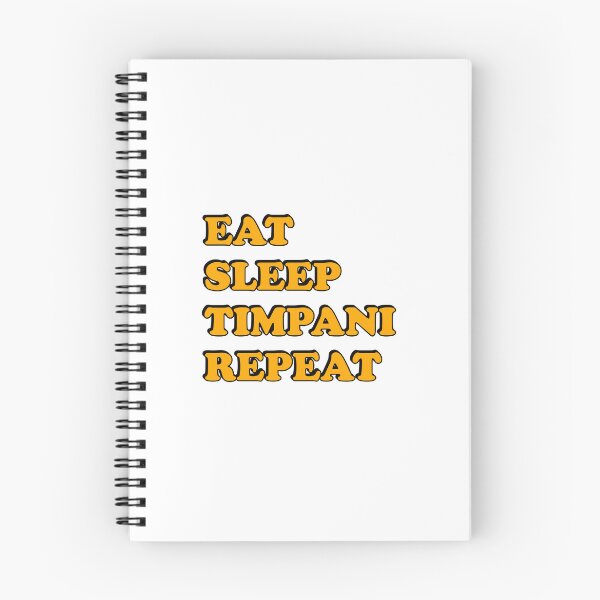 Item preview, Eat Sleep Timpani Repeat  Timpani  Player designed and sold by Inspirationmotivation.