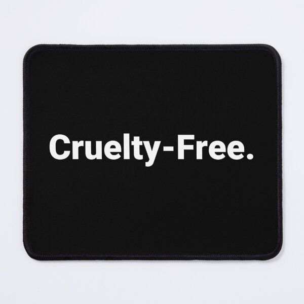 Item preview, Cruelty-Free. designed and sold by Text-based T-Shirts and Gifts.