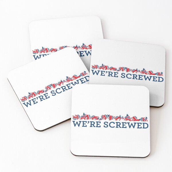 Item preview, WE'RE SCREWED  designed and sold by wesdesignshop.