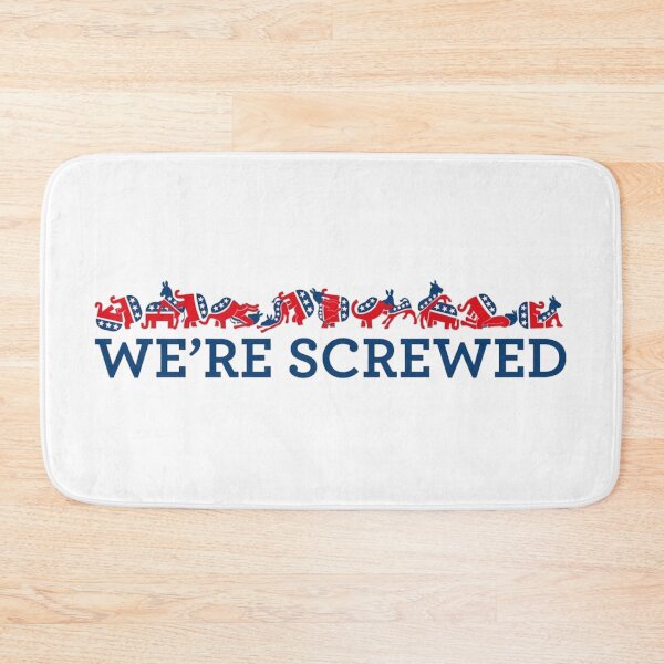 Item preview, WE'RE SCREWED  designed and sold by wesdesignshop.