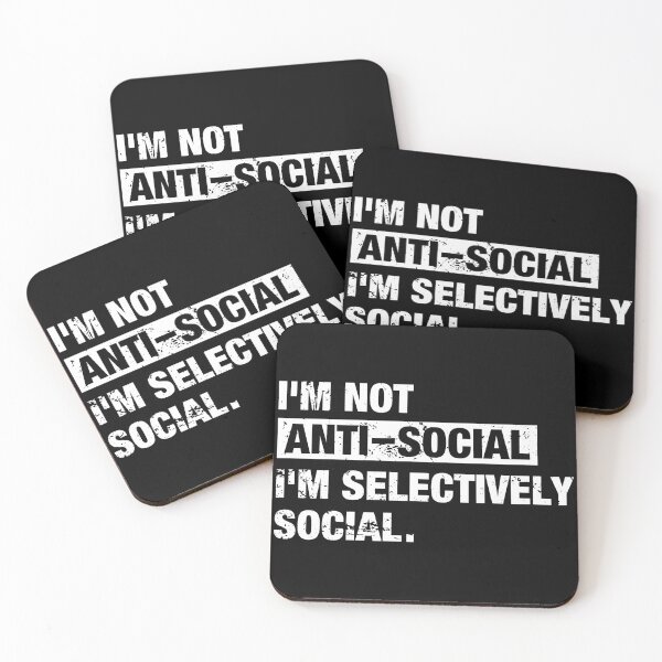 Item preview, I'm Not Anti-Social I'm Selectively Social designed and sold by viunziameriza.