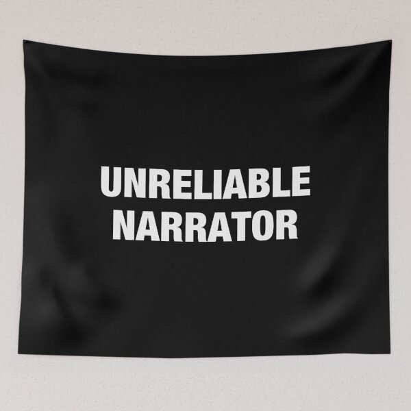 Item preview, Unreliable Narrator designed and sold by viunziameriza.