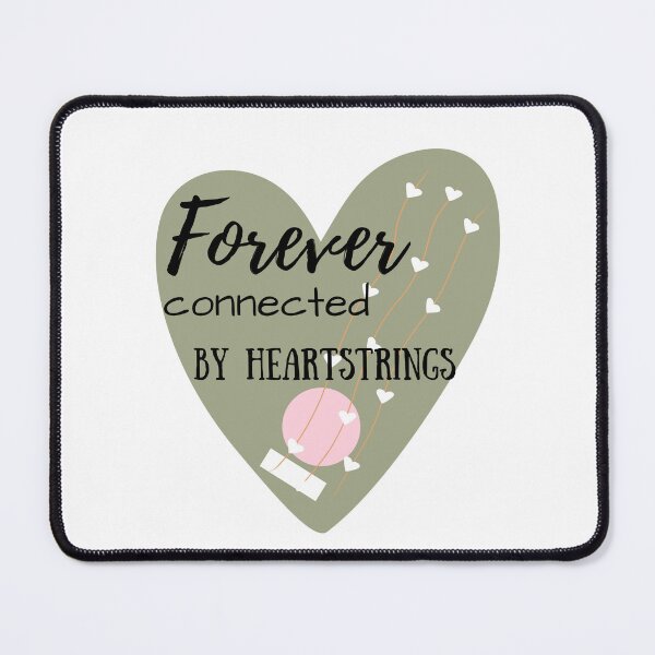 Item preview, FOREVER CONNECTED BY HEARTSTRINGS designed and sold by DalysDesigns.